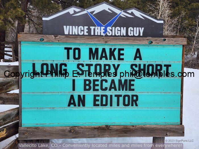 "To make a long story short I became an editor"