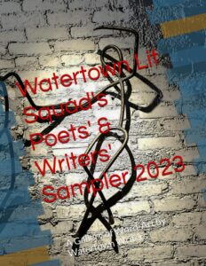 Watertown Lit Squad's Poets' & Writers' Sampler 2023 cover image